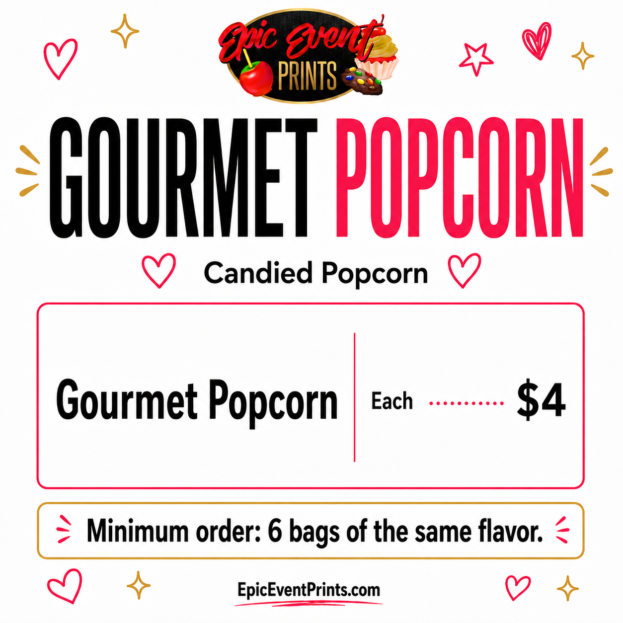 Gourmet Candied Popcorn - $4 each, minimum 6 bags per flavor